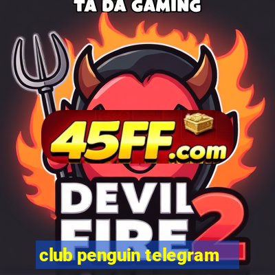 club penguin telegram
